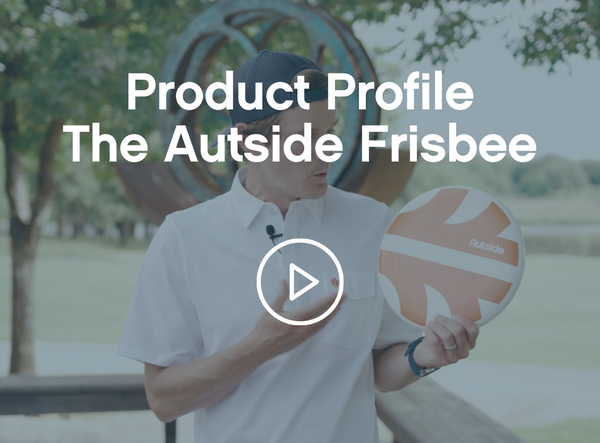 Product Profile - The Autside Frisbee