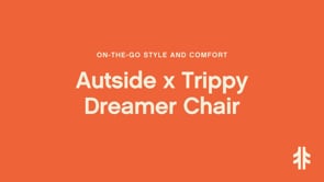Load and play video in Gallery viewer, The Autside x Trippy Dreamer Chair - On-the-Go Style and Comfort